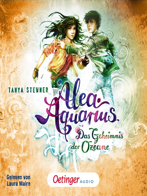 Title details for Alea Aquarius 3 Teil 2. Das Geheimnis der Ozeane by Tanya Stewner - Available